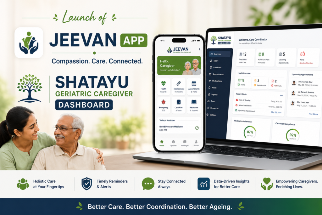 JEEVAN App and SHATAYU Dashboard JEEVAN App and SHATAYU