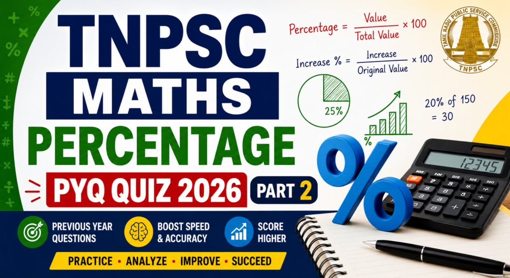 TNPSC Maths Percentage PYQ Quiz-2 2026 with Answers and Solutions TNPSC Maths Percentage PYQ Quiz-2 2026 with Answers and Solutions