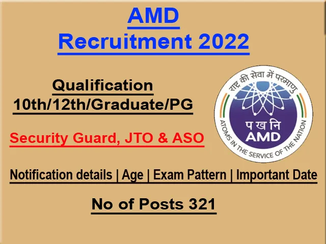 AMD Recruitment 2022 Notification for Security Guard, JTO and ASO Posts 321 AMD