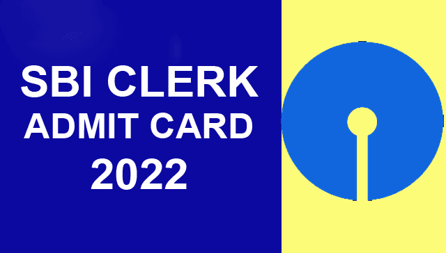 SBI Clerk Admit Card 2022 : JA Prelims Admit Card