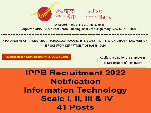 IPPB Recruitment 2022 Notification, IT for 41 Posts Apply Online