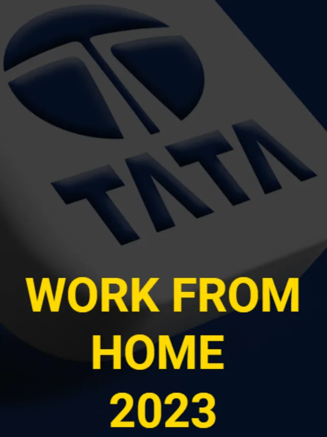 tata work from home jobs 2023