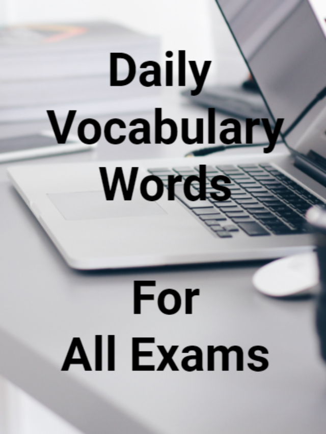 Top 10 Daily Vocabulary Words – Bank Exams