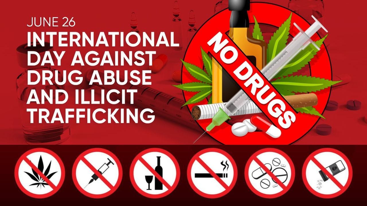 International Day Against Drug Abuse and Illicit Trafficking 2025 | போதைப்பொருள் துஷ்பிரயோகம் மற்றும் சட்டவிரோத கடத்தலுக்கு எதிரான சர்வதேச தினம் 2025
