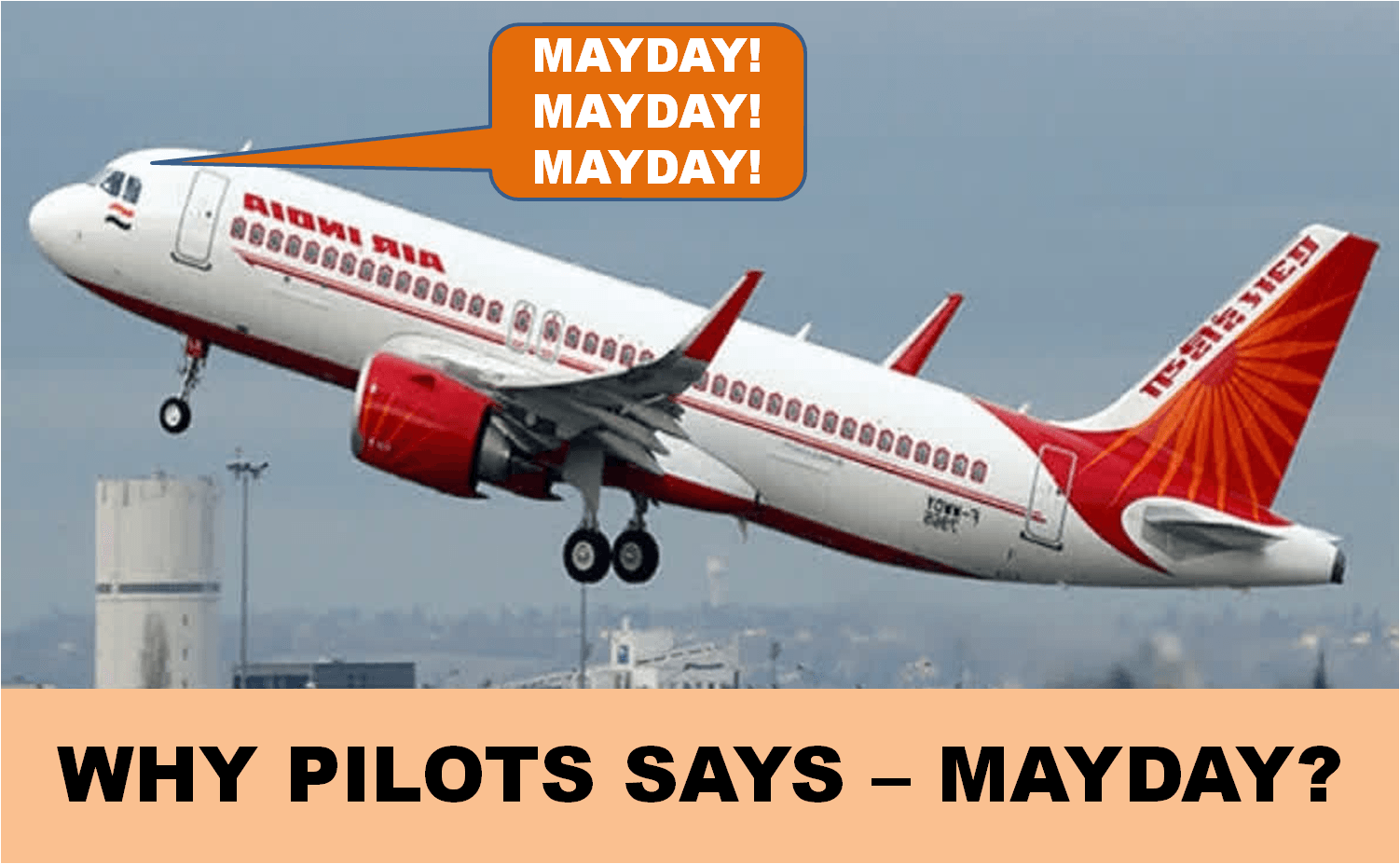 What is Mayday Call – Exam Point of View
