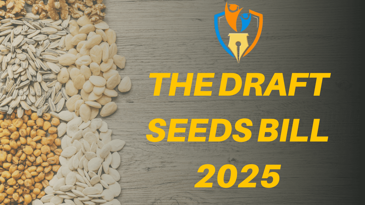 The Draft Seeds Bill 2025