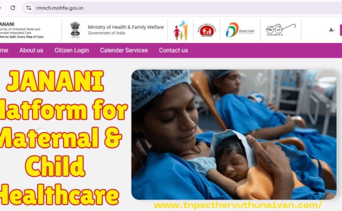 JANANI Platform for Maternal & Child Healthcare JANANI Platform