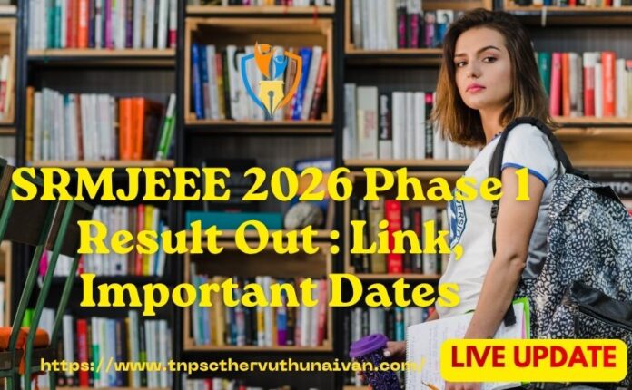 SRMJEEE 2026 Phase 1 Result Out