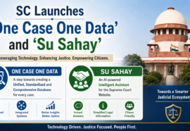 ‘One Case One Data’ and ‘Su Sahay’