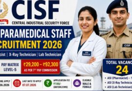 CISF ASI Paramedical Staff Recruitment 2026 – 24 காலியிடங்கள்! ஆண்கள் மற்றும் பெண்களுக்கு மத்திய அரசு வேலை வாய்ப்பு