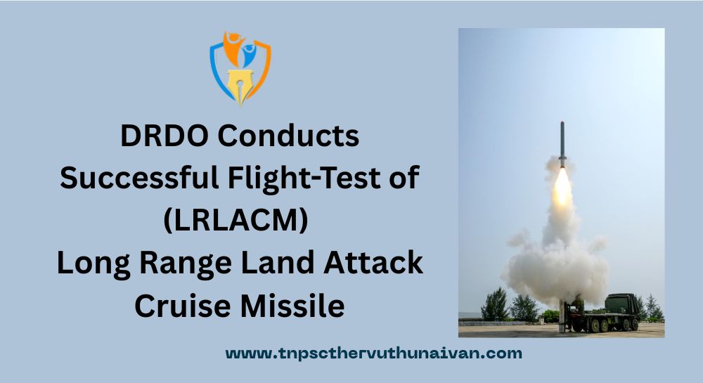 DRDO Conducts Successful Flight-Test of (LRLACM) Long Range Land Attack Cruise Missile Long Range Land Attack Cruise Missile