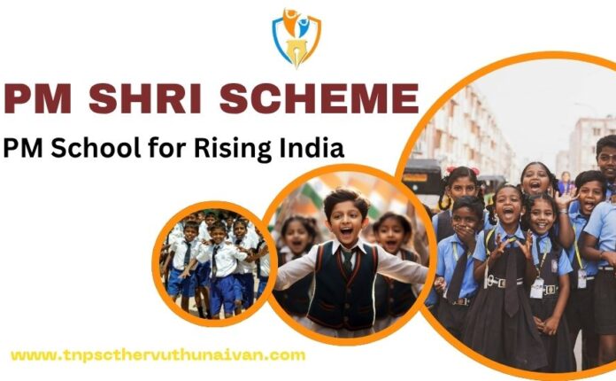PM SHRI SCHEME | PM-ஸ்ரீ திட்டம் PM SHRI SCHEME
