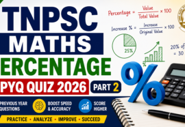 TNPSC Maths Percentage PYQ Quiz-2 2026 with Answers and Solutions